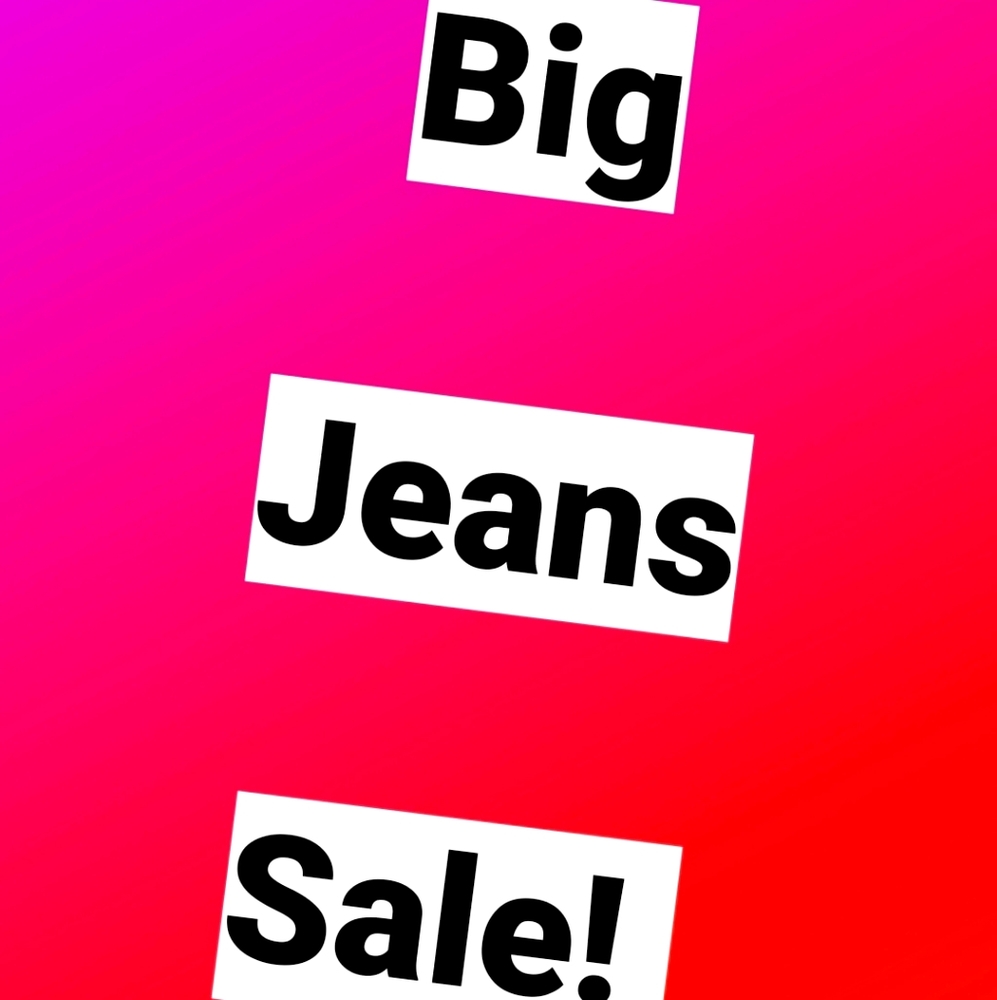 Big Jeans Sale!